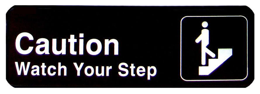 CHEFCO,SGN-398,Information Signs,"Caution /Watch Your Step" Sign,Black,9"W x 3"H - Chefcoca