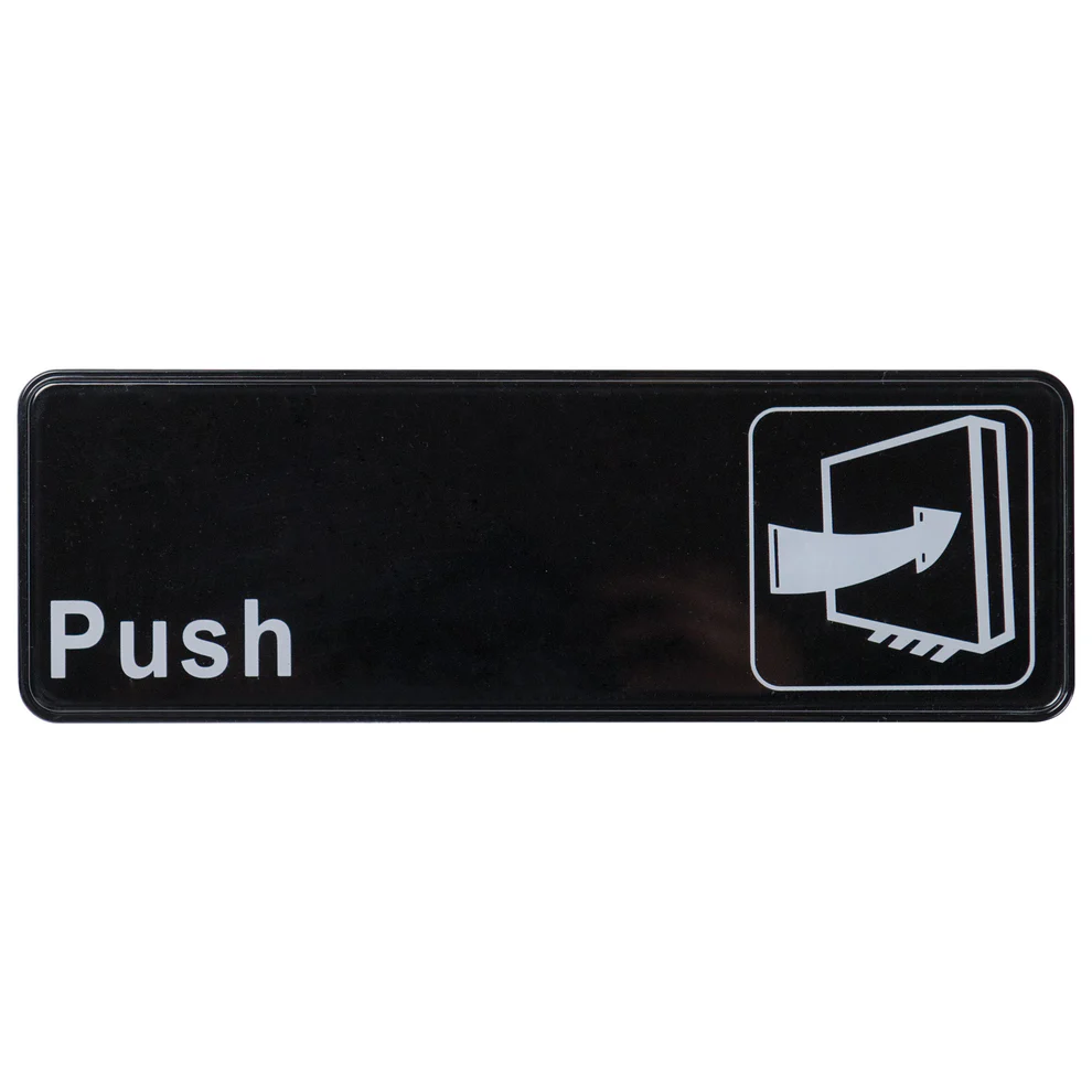 SGN-301 - Information Signs, 9"W x 3"H - Push - Chefcoca