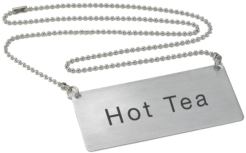 "Hot Tea" Chain Sign
